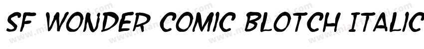 SF Wonder Comic Blotch Italic字体转换